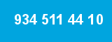 934 511 44 10 934 511 44 10